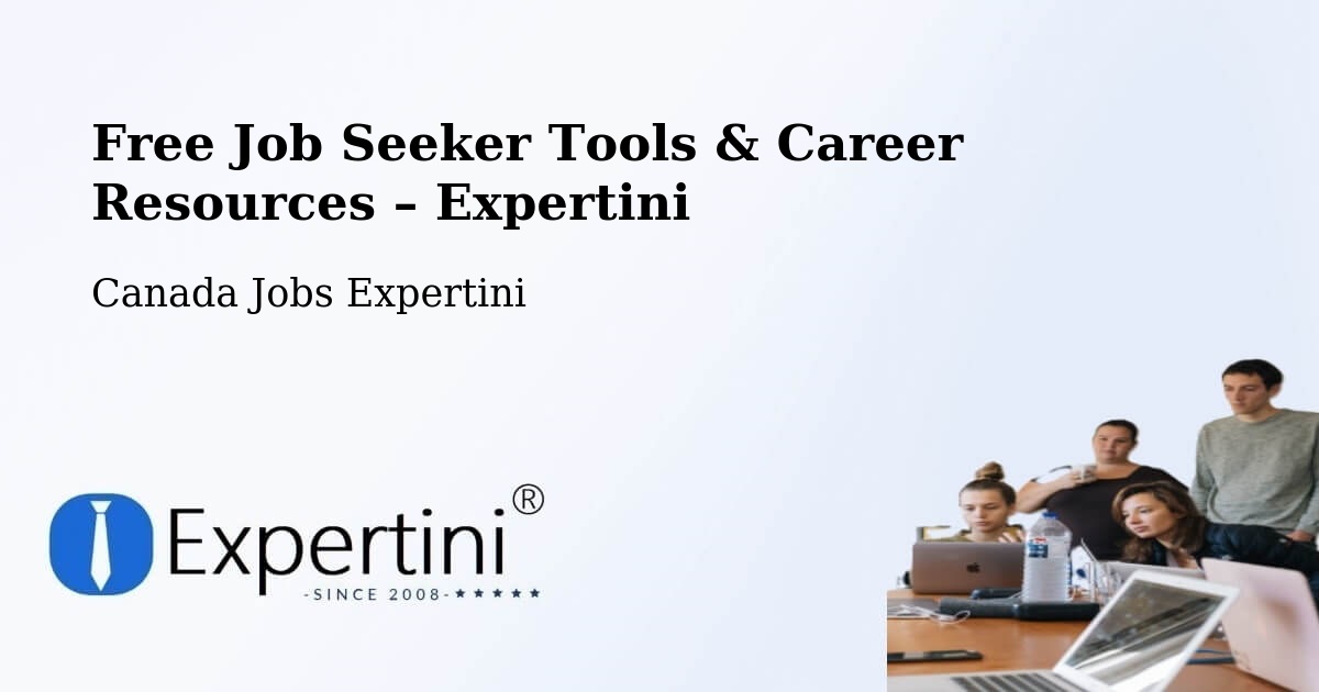 Free Job Seeker Tools & Career Resources – Vancouver - Vancouver, Canada Jobs Expertini