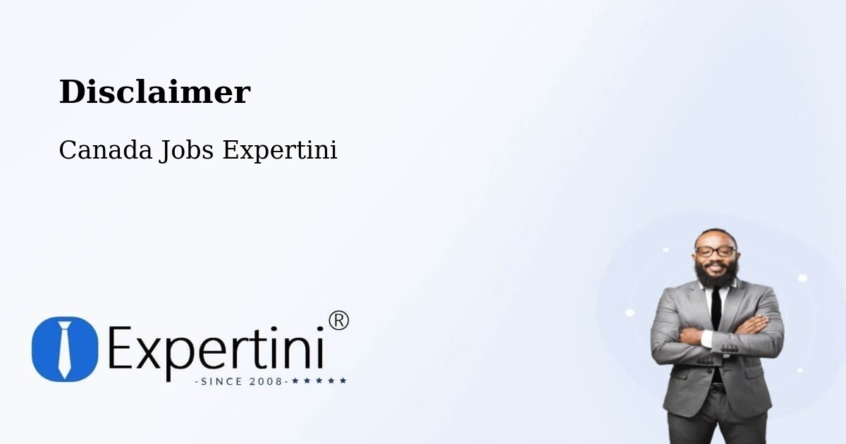 Disclaimer – Vancouver - Canada Jobs Expertini