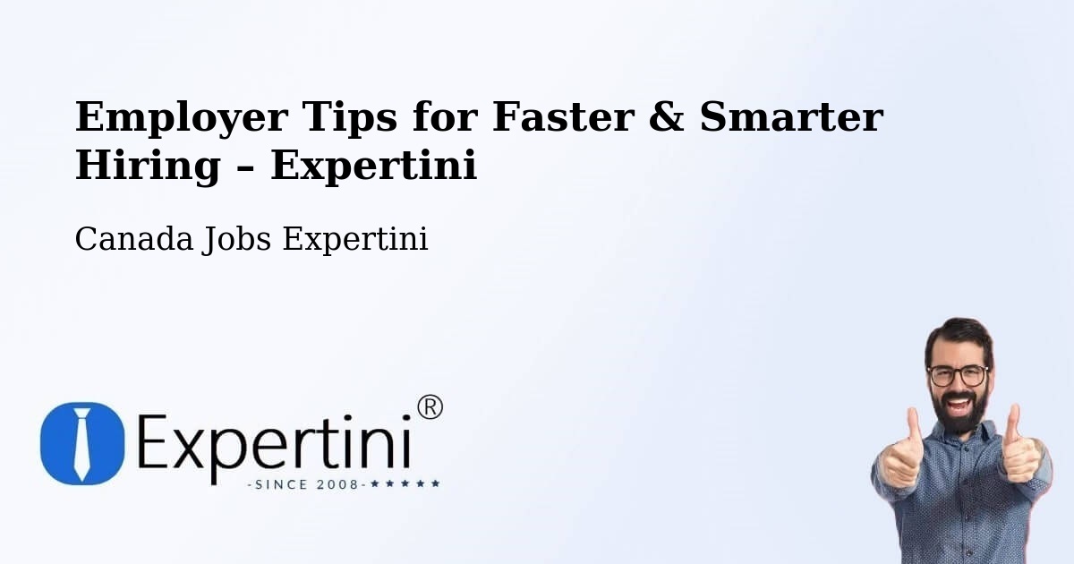 Employer Tips for Hiring & Recruitment – Vancouver - Vancouver, Canada Jobs Expertini