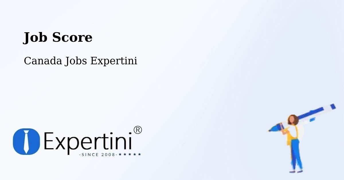 Job Score & Job Description Score Tool – Vancouver - Canada Jobs Expertini